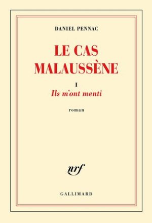 Daniel Pennac - Le cas Malaussène (tome 1 - Ils m'ont menti)