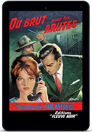 San-Antonio — Du brut pour les brutes (1960)