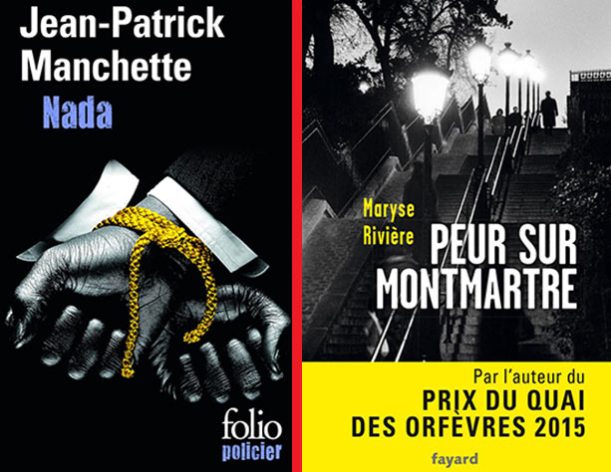 Jean-Patrick Manchette «Nada». Maryse Riviere «Peur sur Montmartre»