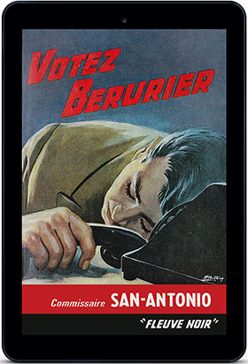 San-Antonio «Votez Bérurier» (1964)